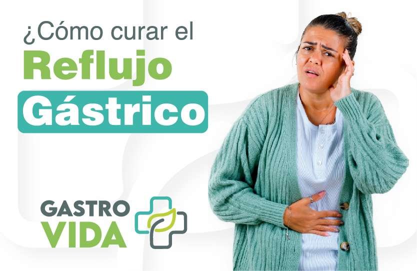 Como curar el reflujo gástrico